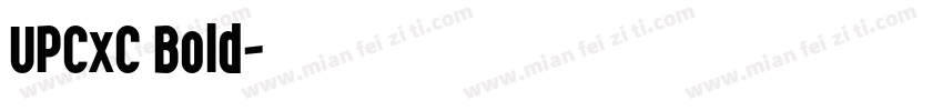 UPCxC Bold字体转换